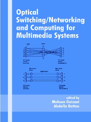 cover image of Optical Switching/Networking and Computing for Multimedia Systems